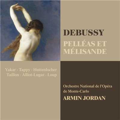 シングル/Pelleas et Melisande, L. 93, Act 4: ”Maintenant que le pere de Pelleas” (Arkel, Melisande, Golaud)/Armin Jordan
