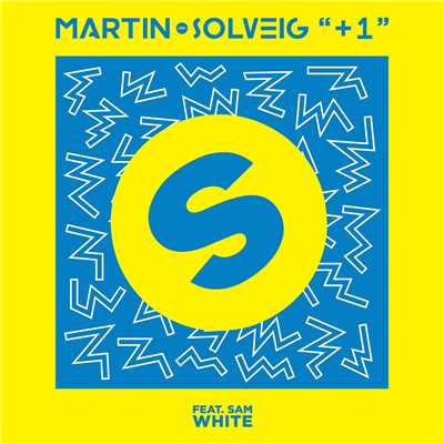 アルバム/+1 (feat. Sam White)/Martin Solveig