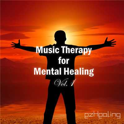 Music Therapy for Mental Healing Vol.1/ezHealing