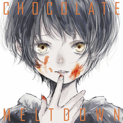 アルバム/CHOCOLATE MELTDOWN/ジグ