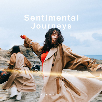Sentimental Journeys/RYOSUKE SUNSET
