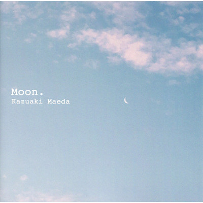 Moon./前田和亮