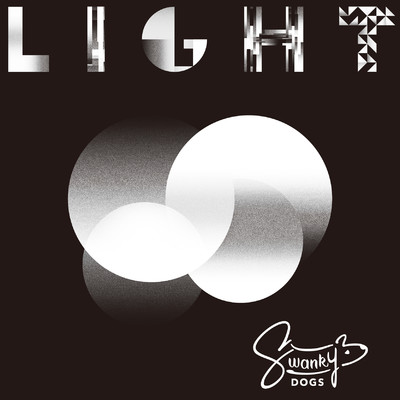 アルバム/Light/SWANKY DOGS