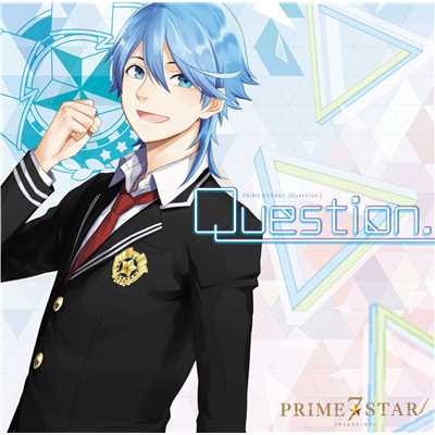 アルバム/PRIME☆STAR7 Question./PRIME☆STAR7