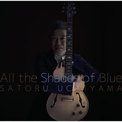 アルバム/All the Shades of Blue/内山 覚