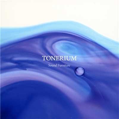 アルバム/TONERIUM/Sound Furniture