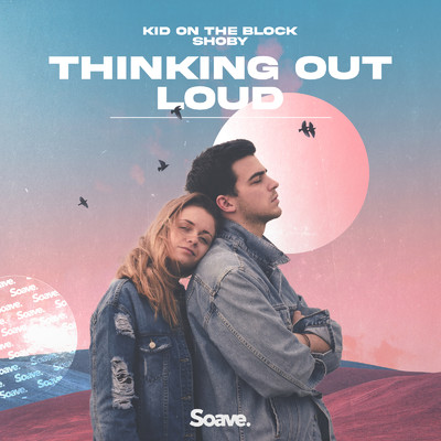 シングル/Thinking out Loud/Kid On The Block & Shoby