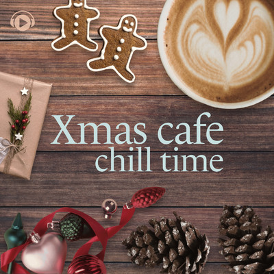Xmas cafe chill time/ALL BGM CHANNEL