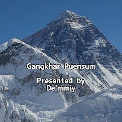シングル/Gangkhar Puensum/Demmiy