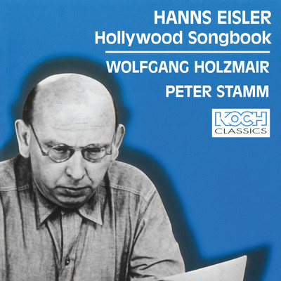 Eisler: The Hollywood Songbook - Die Maske des Bosen/Peter Stamm／ヴォルフガング・ホルツマイアー