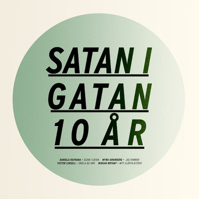 Satan i gatan 10 ar/Various Artists