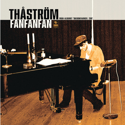 シングル/Fanfanfan (Kl. 03.00 pa natten)/Thastrom