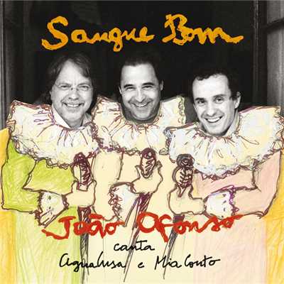 Sangue Bom (Canta Mia Couto e Agualusa ／ Deluxe)/Joao Afonso