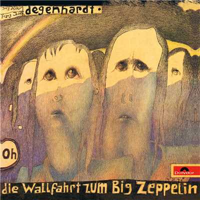 アルバム/Die Wallfahrt zum Big Zeppelin (Live)/Franz Josef Degenhardt