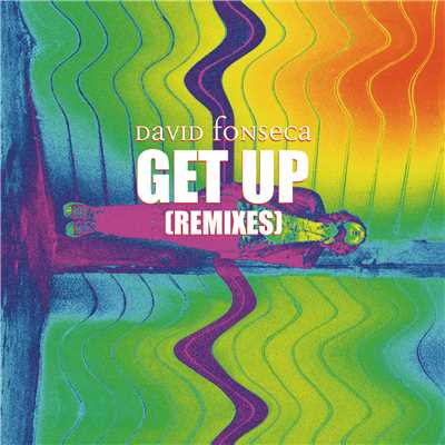 Get Up (Remixes)/David Fonseca