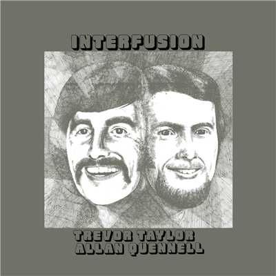 Interfusion/Trevor Taylor／Allan Quennell