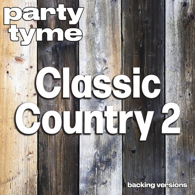 Cross My Broken Heart (made popular by Suzy Bogguss) [backing version]/Party Tyme