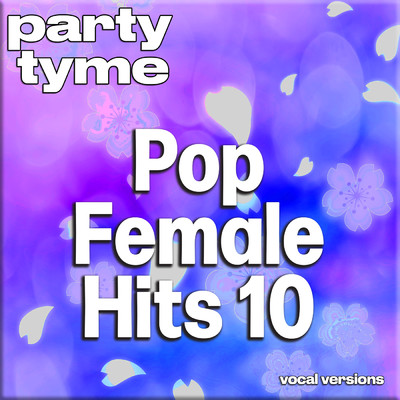 When You're Gone (made popular by Avril Lavigne) [vocal version]/Party Tyme
