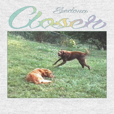 シングル/Closer/Sedona