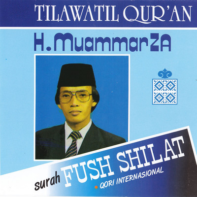 アルバム/Tilawatil Quran (Fushshilat 30-46)/H Muammar ZA