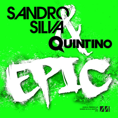 Epic/Sandro Silva & Quintino