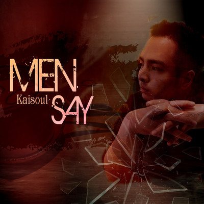 Men Say/Kaisoul