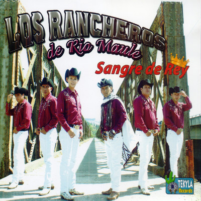 アルバム/Sangre de Rey/Los Rancheros de Rio Maule