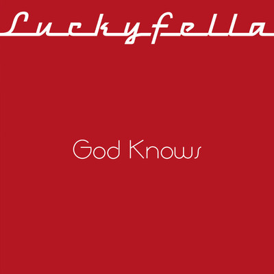 アルバム/God Knows/Luckyfella／Marcel Kapteijn