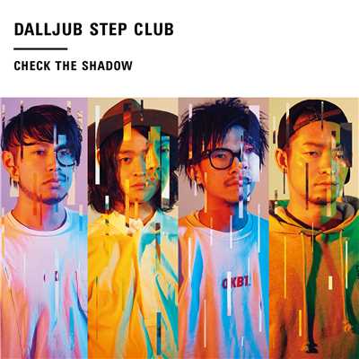 アルバム/CHECK THE SHADOW/DALLJUB STEP CLUB