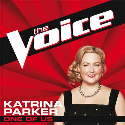 One Of Us (The Voice Performance)/Katrina Parker