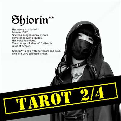 Tarot 2／4/Shiorin**