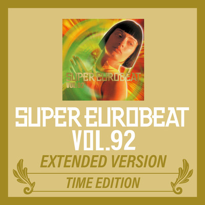 アルバム/SUPER EUROBEAT VOL.92 EXTENDED VERSION TIME EDITION/Various Artists