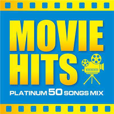 アルバム/MOVIE HITS -PLATINUM 50 SONGS MIX-/Various Artists