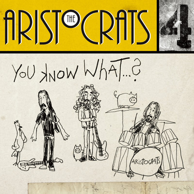 アルバム/You Know What…？/THE ARISTOCRATS