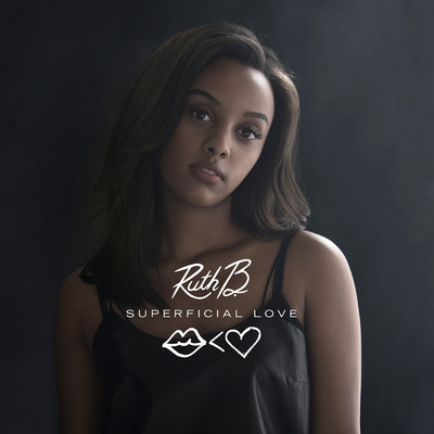 Superficial Love (Single Version)/Ruth B.