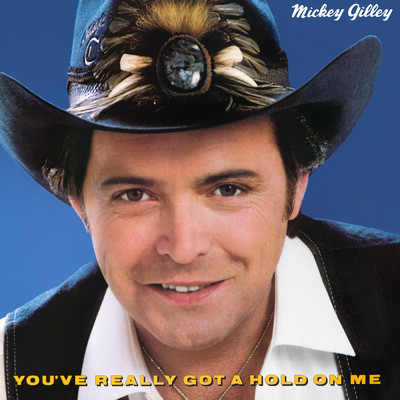 You've Really Got A Hold On Me/Mickey Gilley