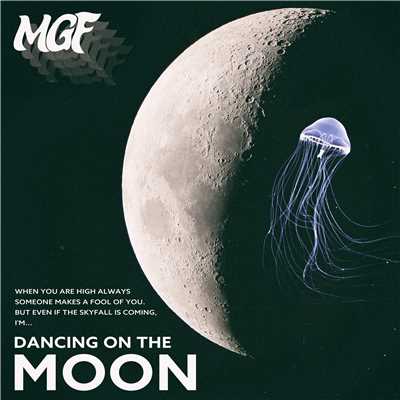 シングル/Dancing On The Moon/MGF