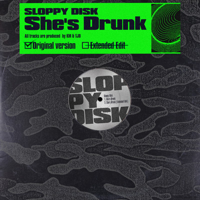 シングル/She's Drunk (Extended Edit)/Sloppy Disk／KM／TJO