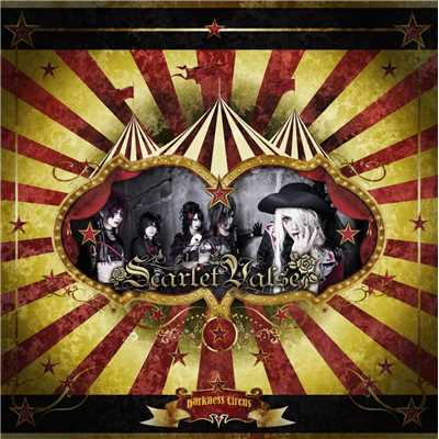 アルバム/Darkness Circus TYPE-A/Scarlet Valse