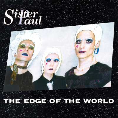 アルバム/THE EDGE OF THE WORLD/Sister Paul