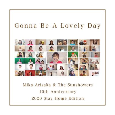 Gonna Be A Lovely Day (Cover) [Stay Home Edition]/有坂美香 & The Sunshowers