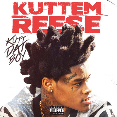 Kutt Dat Boy (Explicit)/Kuttem Reese