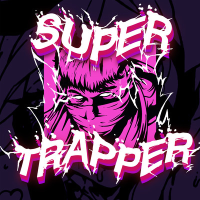 アルバム/SUPER TRAPPER (Explicit)/SKiNNY BARBER