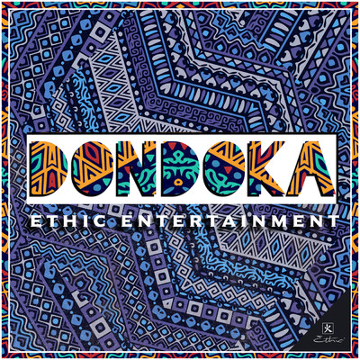 Dondoka (Explicit)/Ethic Entertainment