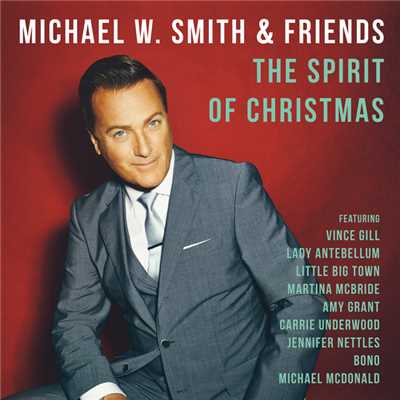 The Spirit Of Christmas/マイケル・W・スミス