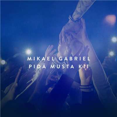 シングル/Pida Musta Kii/Mikael Gabriel