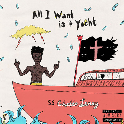 All I Want Is A Yacht (Explicit)/セイント・ジョン
