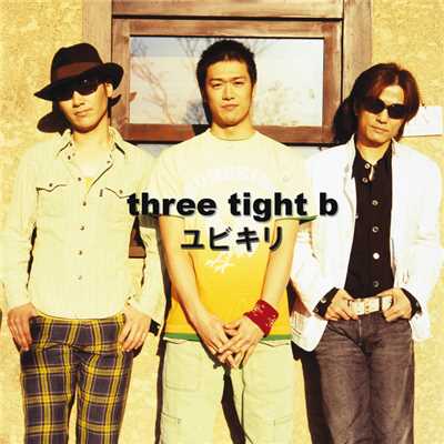 シングル/ユビキリ/three tight b