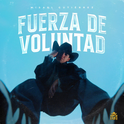 シングル/Fuerza De Voluntad/Misael Gutierrez