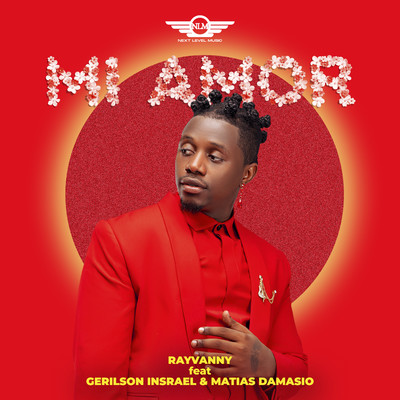 シングル/Mi Amor (feat. Gerilson Insrael & Matias Damasio)/Rayvanny